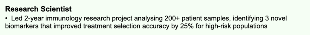 After example of a research scientist resume bullet rewritten with clearer results-focused terminology. The resume highlights immunology research, 200+ patient samples, novel biomarkers, and a 25% improvement in treatment selection accuracy for stronger resume keyword optimization.
